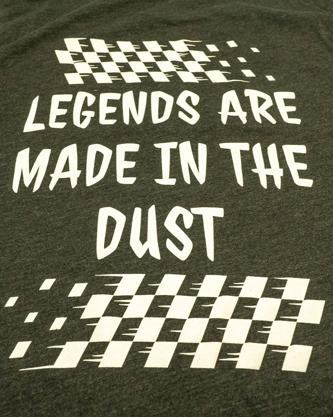 Legends Are Made In The Dust Tee - Heather Black